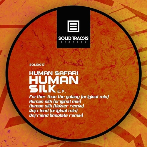 Human Safari - Human Silk E.P. [SOLID017]